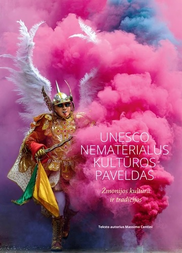 UNESCO nematerialus kultūros paveldas: žmonijos kultūra ir tradicijos
