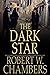 The Dark Star-Original Edition Annotated