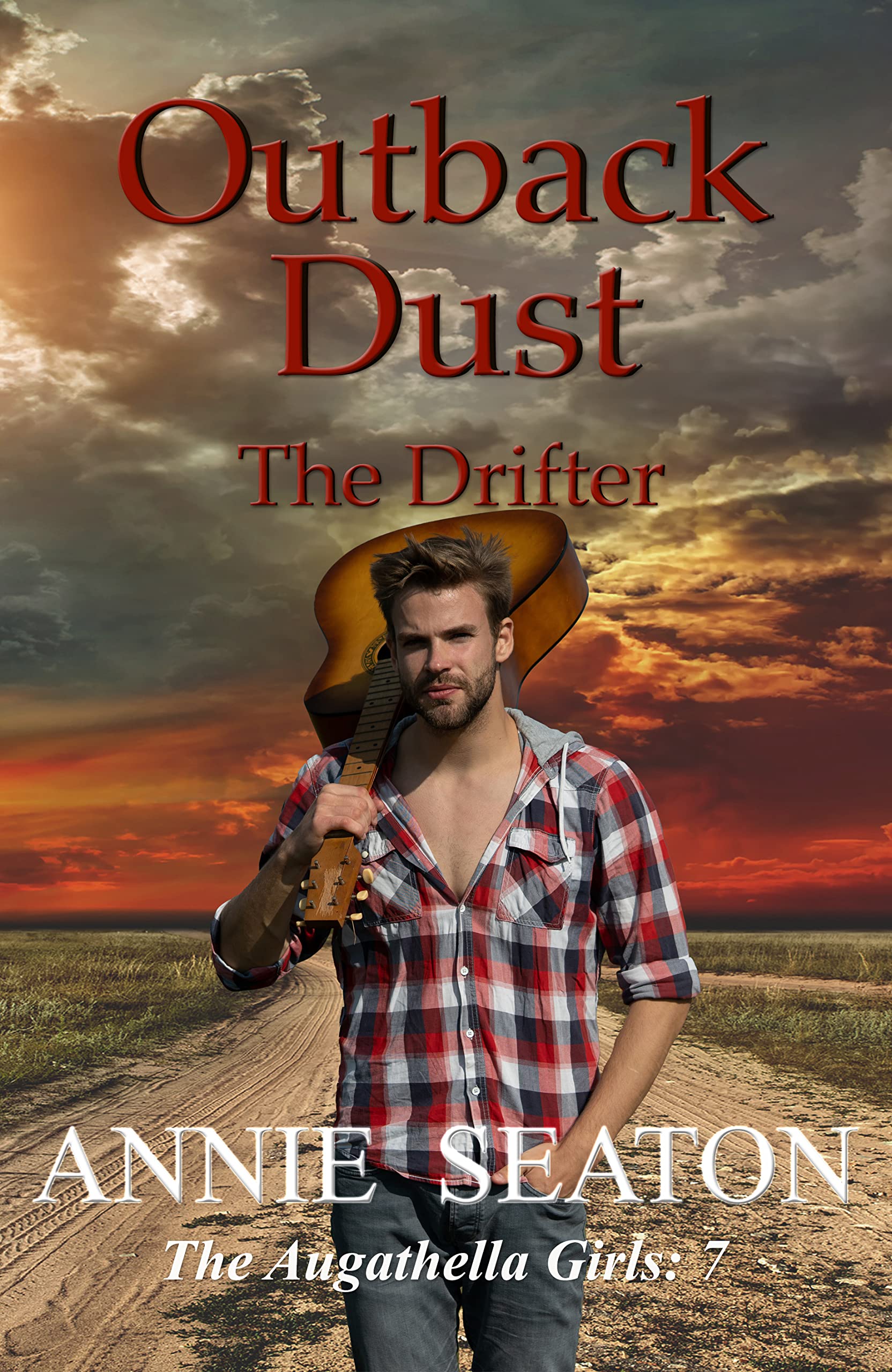 Outback Dust: The Drifter (The Augathella Girls #7)
