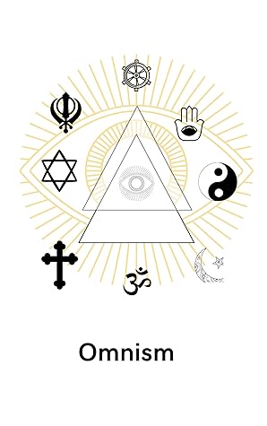 Omnism: The One World Religion