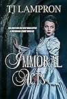 IMMORAL ACTS: A Historical Murder Mystery IMMORAL ACTS: A Historical Murder Mystery