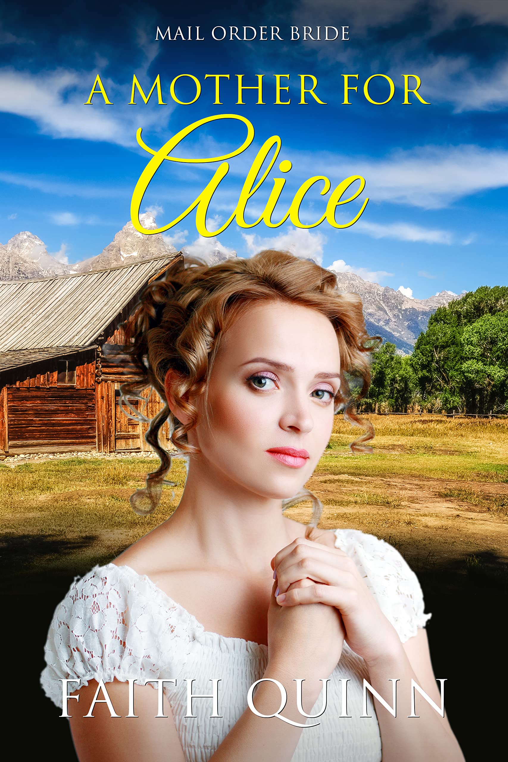 A Mother For Alice (Kindle Edition)