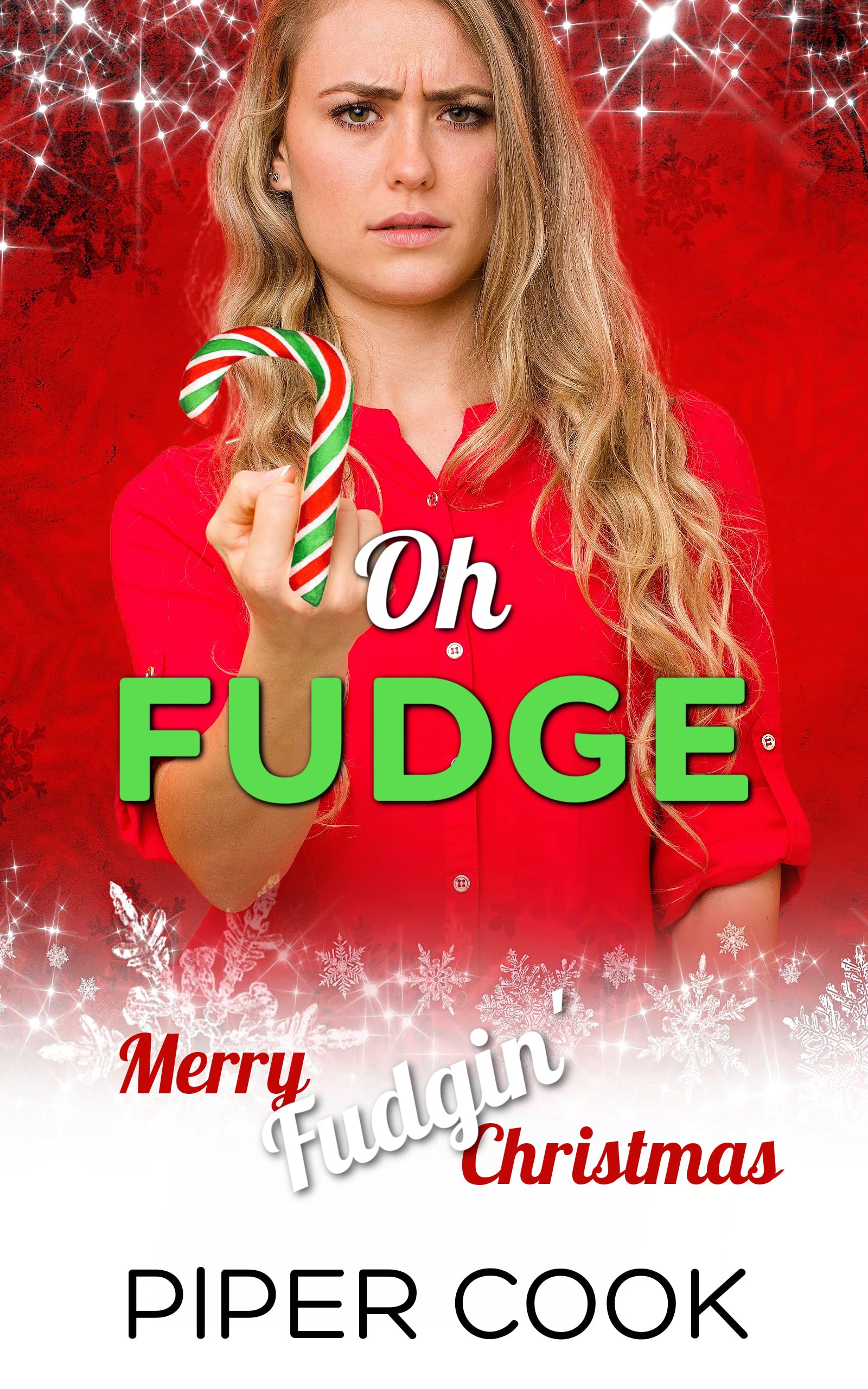 Oh Fudge (Kindle Edition)