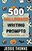 500 Halloween Writing Promp...