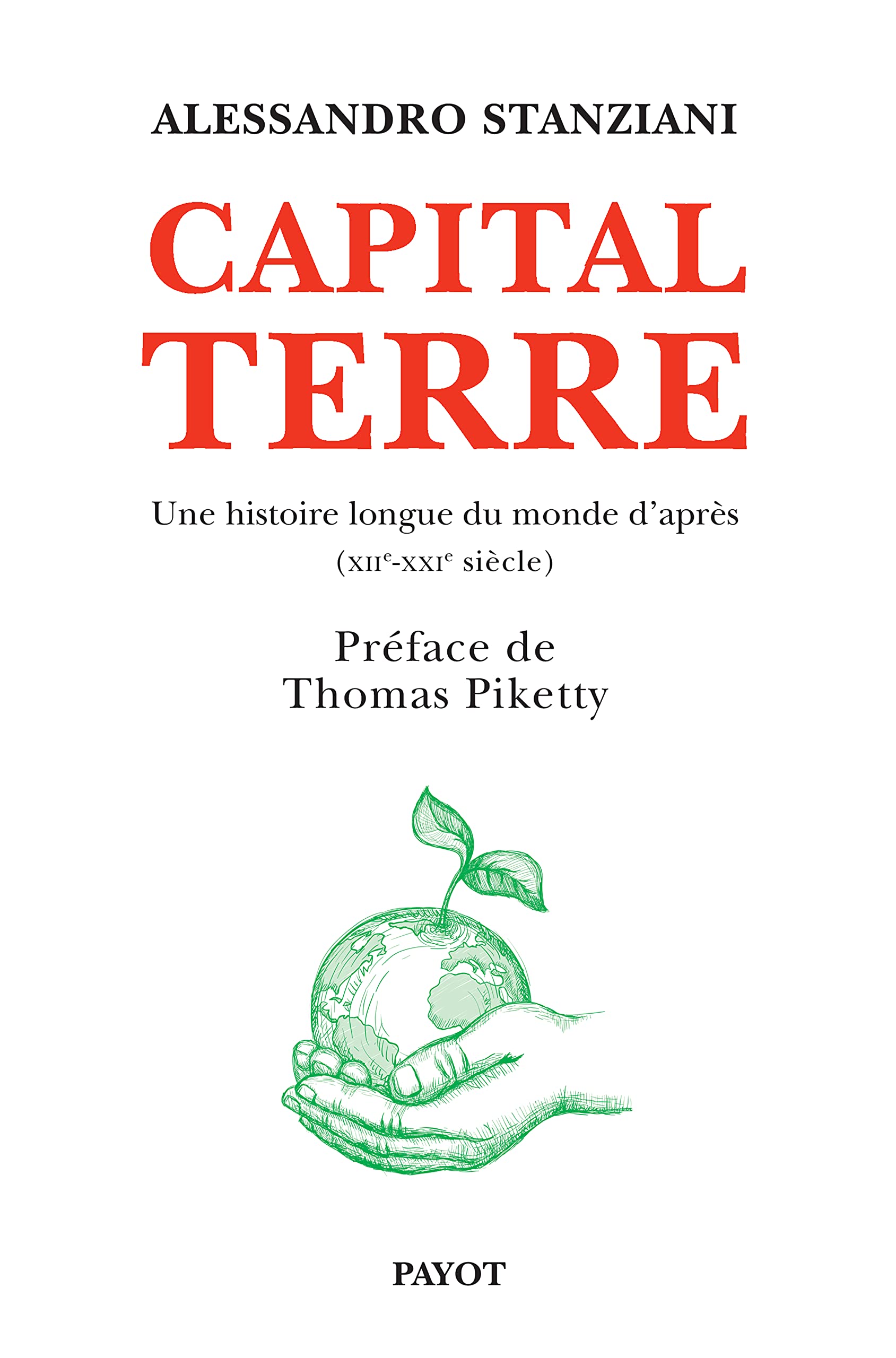 Capital Terre: Une histoire longue du monde d'après (XIIe-XXIe siècle) (French Edition)
