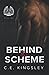 Behind the Scheme (Hell's Reapers MC Book 2)