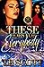 THESE HOES FOR EVERYBODY by T.B. Scott