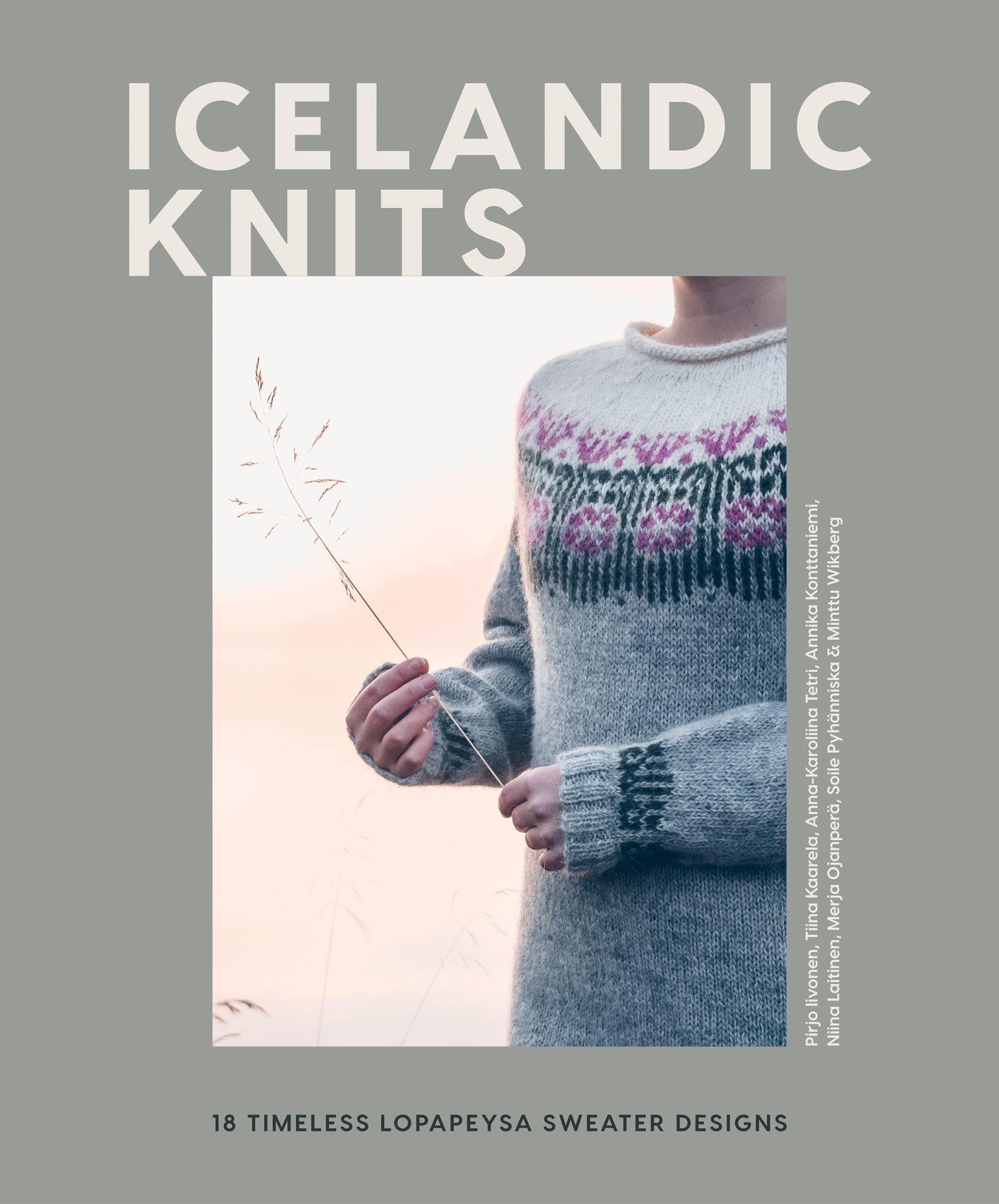 Icelandic Knits: 18 Timeless Lopapeysa Sweater Designs (Kindle Edition)
