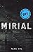 MIRIAL: édition adaptée à la dyslexie (Éditions spéciale aide à la dyslexie) (French Edition)