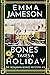 Bones Takes a Holiday: Dr B...