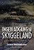 Ingen adgang til Skyggeland...