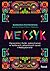 Meksyk. Opowieści Polki zakochanej w kolibrach, pikantnych tacos i Meksykaninie