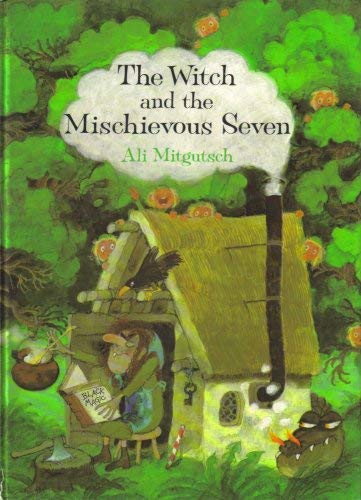 The Witch and the Mischievous Seven (Hardcover)