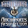 Archangel's Resurrection by Nalini Singh