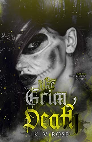 Like Grim Death: Part Two (Unsainted, #6)