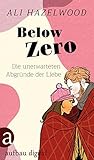 Book cover for Below Zero – Die unerwarteten Abgründe der Liebe (The STEMinist Novellas #3)