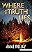 Where the Truth Lies