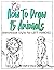 How to Draw 15 Animals Sketchbook Style. LEFT HANDED EDITION by Chali & Chacai