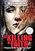The Killing of Faith (The K...