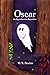 Oscar, the Apprehensive App...