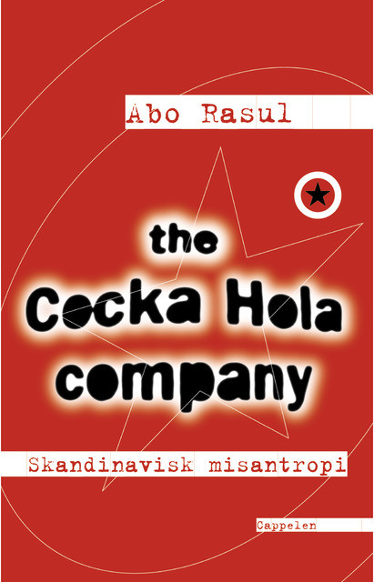 The Cocka Hola Company (Skandinavisk Misantropi, #1)