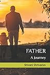 FATHER: A Journey FATHER: A Journey