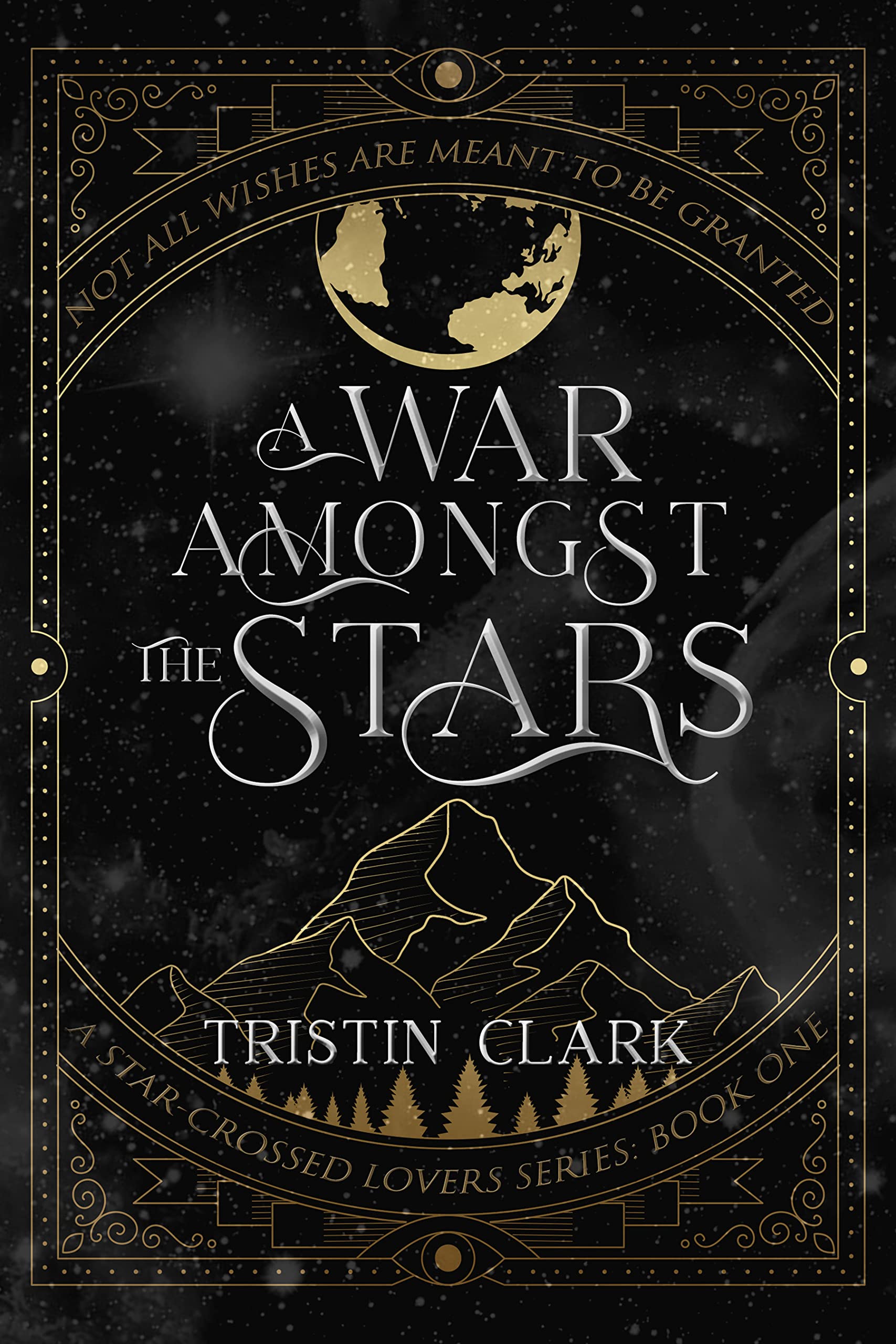 A War Amongst the Stars (Star-Crossed Lovers #1)
