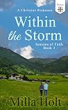 Within the Storm (Seasons of Faith, #3) Within the Storm (Seasons of Faith, #3)