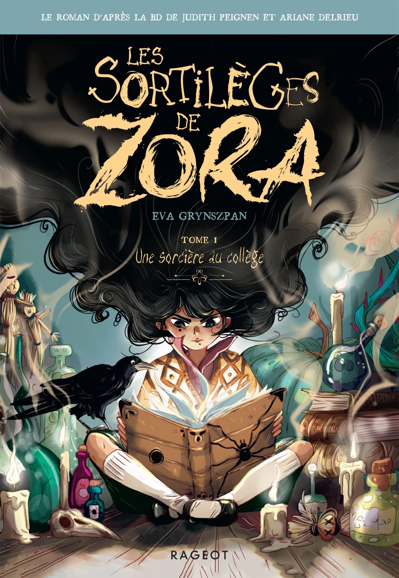 Une sorcière au collège (Les sortilèges de Zora - Romans, #1)