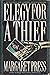 Elegy for a Thief: A Detect...