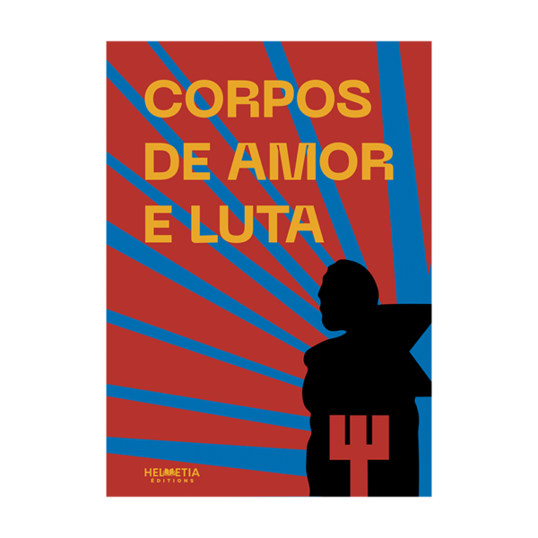 corpos de amor e luta