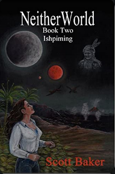 NEITHERWORLD BOOK TWO Ishpiming