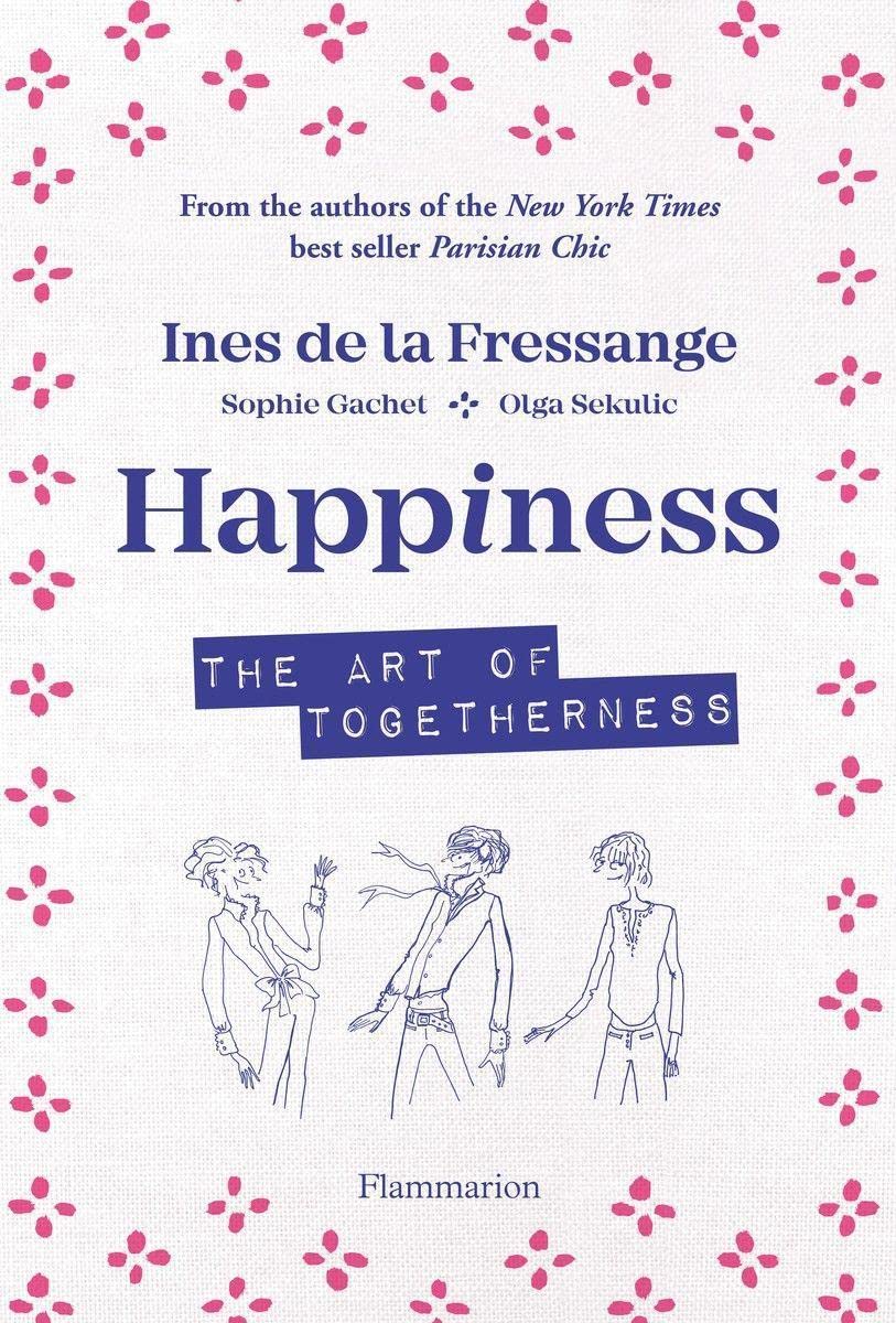 Happiness: The Art of Togetherness (Paperback)