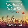 Dreamland by Nicholas Sparks