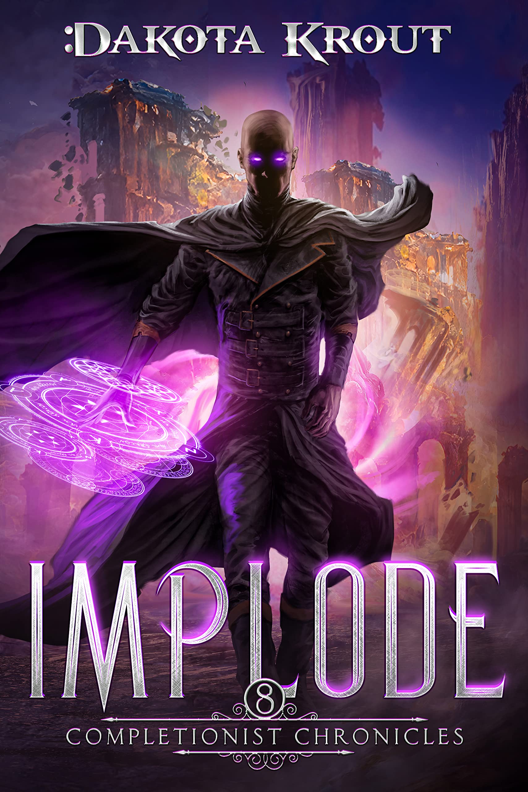 Implode (The Completionist Chronicles, #8)