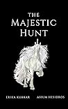 The Majestic Hunt