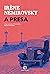 A Presa (Portuguese Edition)
