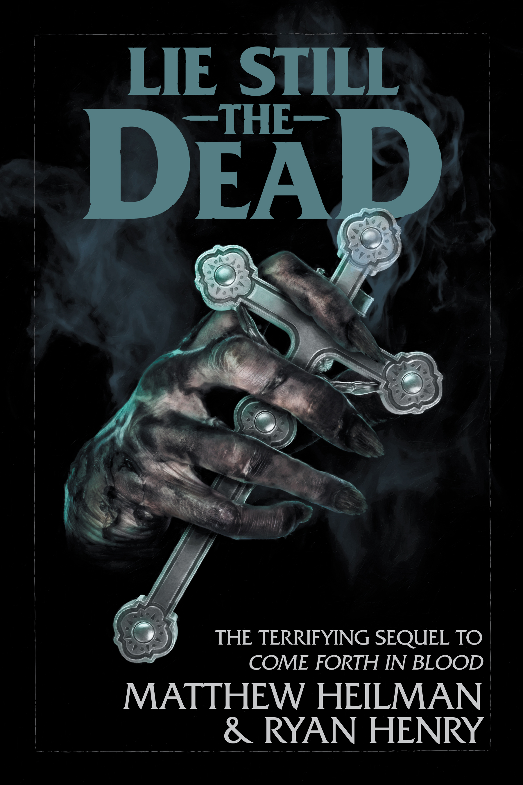 Lie Still the Dead (Hardcover)