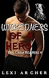 Wickedness of a Hero