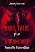 Dark Tales from Dreamdale #...
