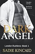 Dark Angel (Ruthless London #1)