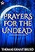 Prayers for the Undead