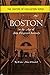 Boston in the Age of John Fitzgerald Kennedy