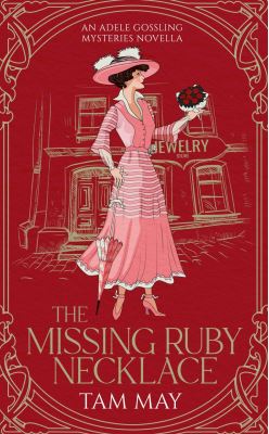 The Missing Ruby Necklace: An Adele Gossling Mysteries Novella (ebook)