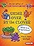 Under, Over, By the Clover, 20th Anniversary Edition: What Is a Preposition? (Words Are CATegorical ® (20th Anniversary Editions))