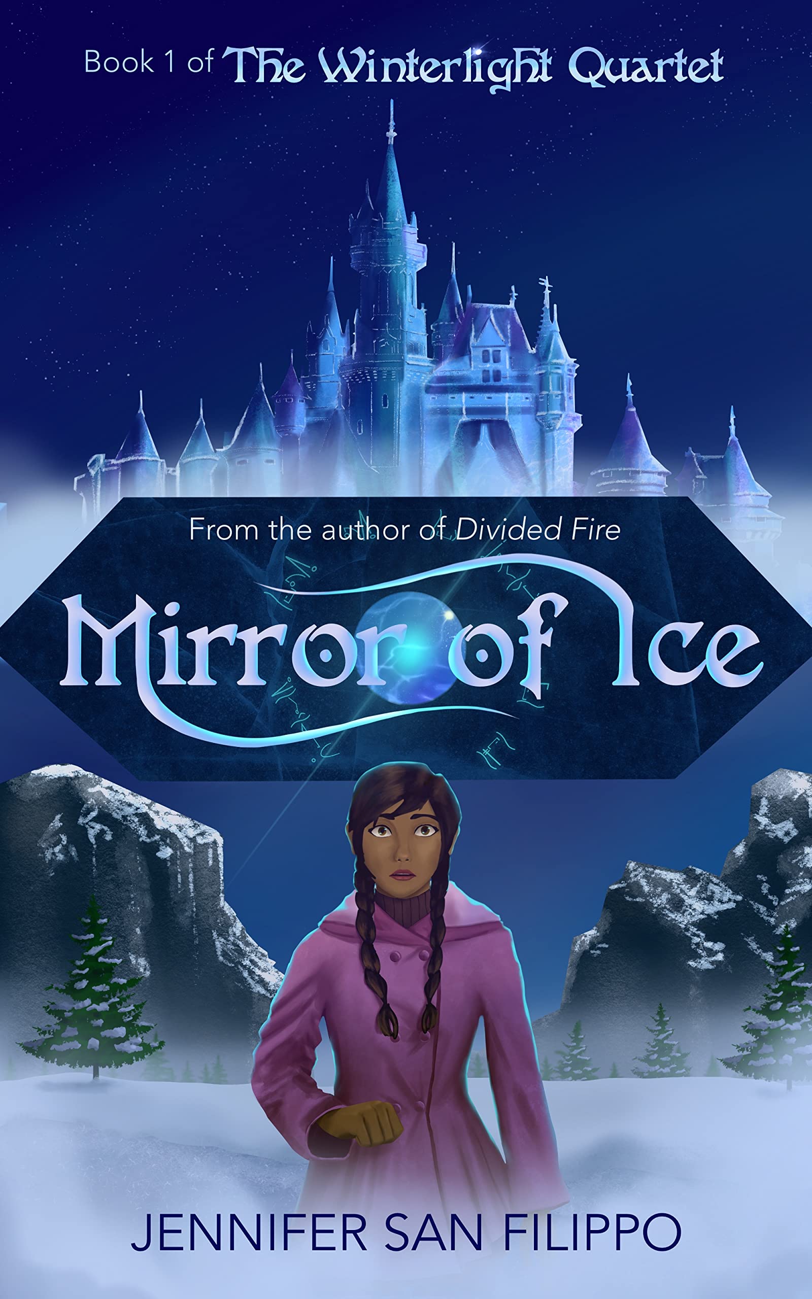 Mirror of Ice (The Winterlight Quartet, #1)