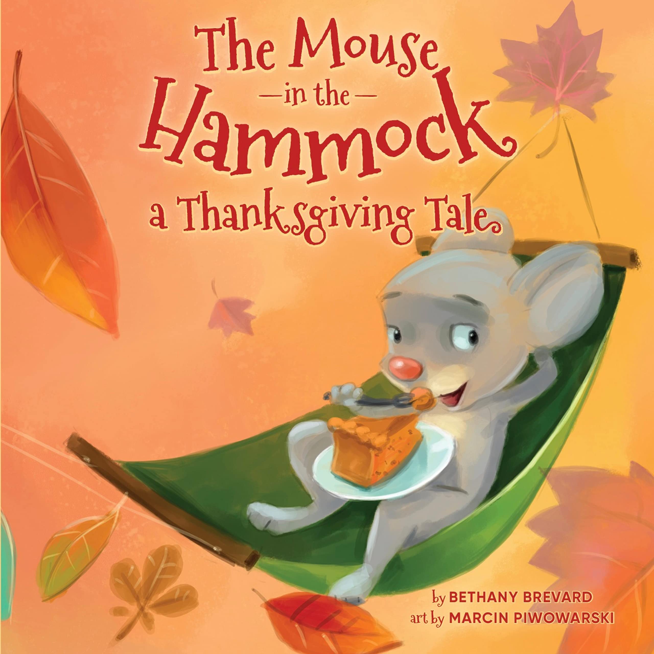 The Mouse in the Hammock, a Thanksgiving Tale (Kindle Edition)