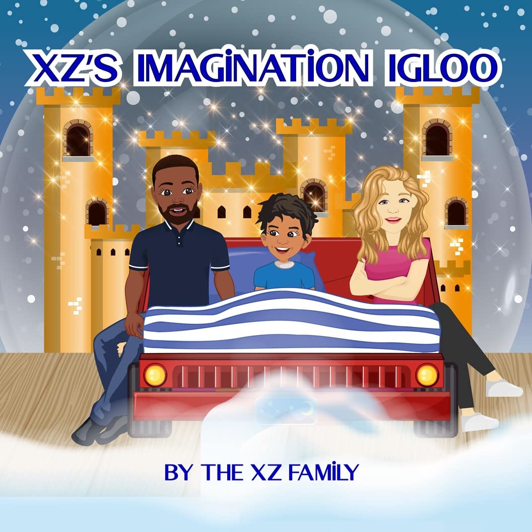 XZ'S IMAGINATION IGLOO (Kindle Edition)