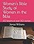 Women's Bible Study of Women in the Bible by Janice Sager Williams
