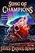 Song of Champions by James Daniel Ross